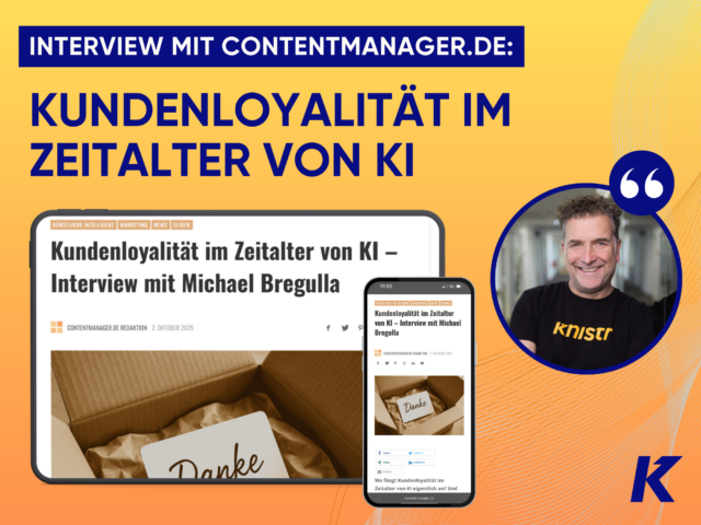Kundenloyalität im Zeitalter von KI – Interview mit Michael Bregulla