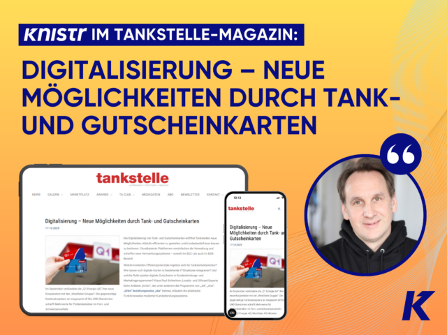 Digitalisierung – Neue Möglichkeiten durch Tank- und Gutscheinkarten