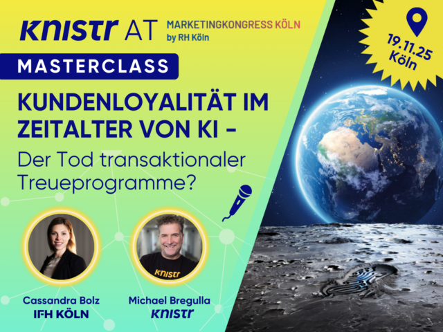 Masterclass: Kundenloyalität im Zeitalter von KI – Der Tod transaktionaler Treueprogramme?